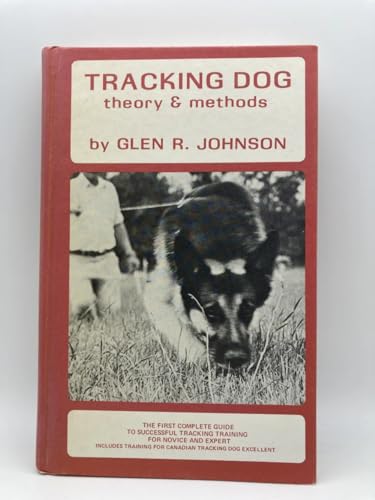 Stock image for Tracking Dog: Theory And Method for sale by Granada Bookstore,            IOBA