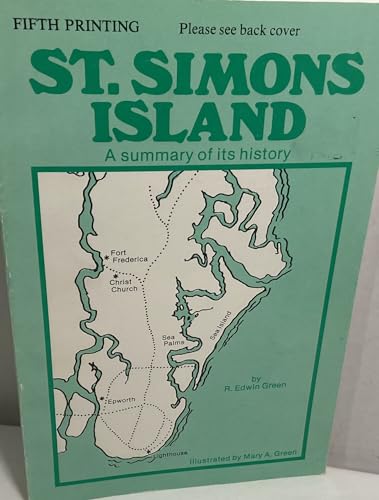 9780914124108: St. Simons Island: A Summary of Its History