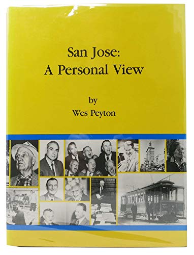 Stock image for San Jose: A personal view for sale by ThriftBooks-Atlanta