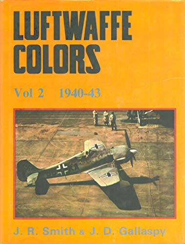 Imagen de archivo de Luftwaffe Colors, Vol. 2, 1940-43 a la venta por My Dead Aunt's Books