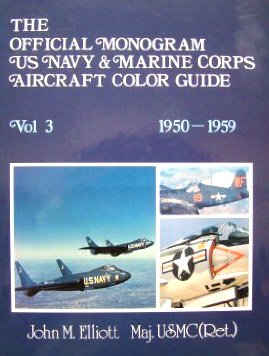 9780914144335: Official Monogram U.S. Navy and Marine Corps Aircraft Color Guide: 1950-1959