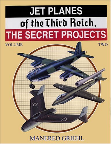 JET PLANES OF THE THIRD REICH: T - Manfred Griehl