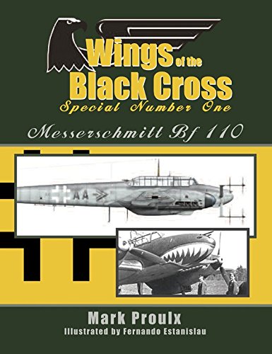 Imagen de archivo de Wings of the Black Cross Special number one Messerschmitt Bf 110 a la venta por WORLD WAR BOOKS