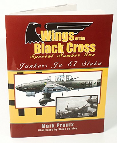 Stock image for Wings of the Black Cross Special Number Two Junkers Ju 87 Stuka for sale by WORLD WAR BOOKS