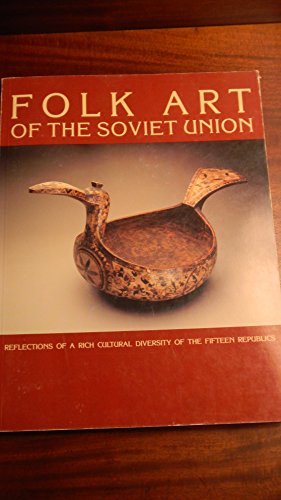 Stock image for Folk Art Soviet Union for sale by ThriftBooks-Dallas