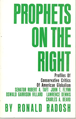 Imagen de archivo de Prophets on the right: Profiles of conservative critics of American globalism a la venta por Midtown Scholar Bookstore