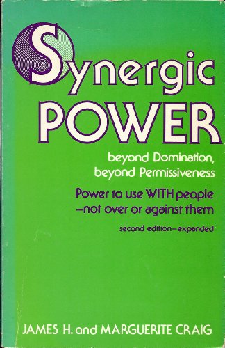 Stock image for Synergic Power Beyond Domination, Beyond Permissiveness for sale by 2Vbooks