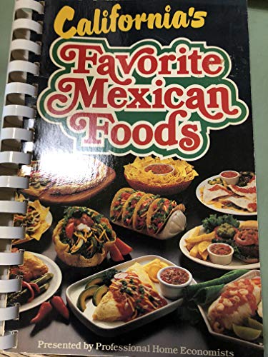 Stock image for California's Favorite Mexican Foods for sale by Gulf Coast Books