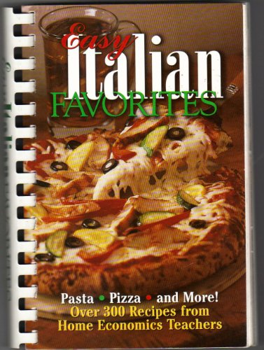 Stock image for Easy Italian Favorites for sale by Jenson Books Inc