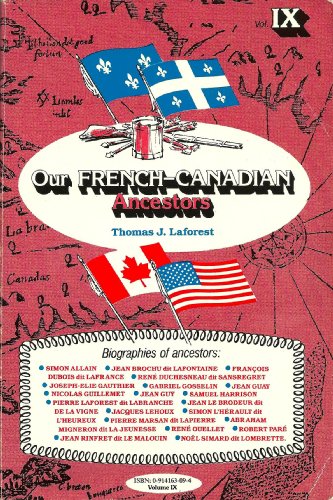 Beispielbild fr Our French Canadian Ancestors Volume IX (9) zum Verkauf von Second Chance Books