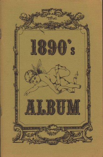 Beispielbild fr 1890'S ALBUM zum Verkauf von Books From California