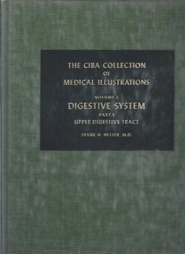 9780914168041: The Ciba Collection of Medical Illustrations: Part II: the Lower Digestive Tract: The Digestive System Vol 3