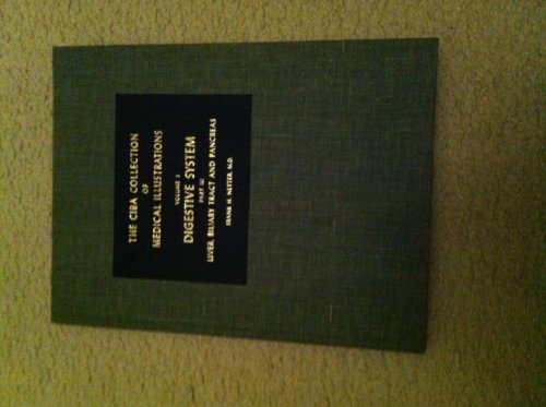 9780914168058: The Netter Collection of Medical Illustrations - Digestive System: Part III - Liver, Biliary Tract and Pancreas, 1e: 3 (Netter Green Book Collection)