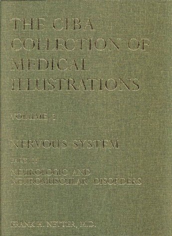 Stock image for The Netter Collection of Medical Illustrations - Nervous System: Part II - Neurologic and Neuromuscular Disorders for sale by ThriftBooks-Dallas