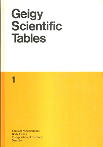 Stock image for Geigy Scientific Tables, Vol. 1: Units of Measurement, Body Fluid, Composition of Body, and Nutrition for sale by Front Cover Books
