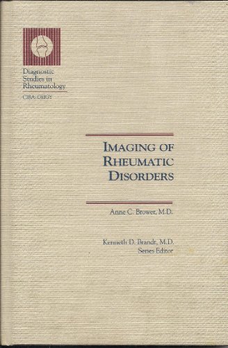 IMAGING OF RHEUMATIC DISORDERS [DIAGNOSTIC STUDIES IN RHEUMATOLOGY]