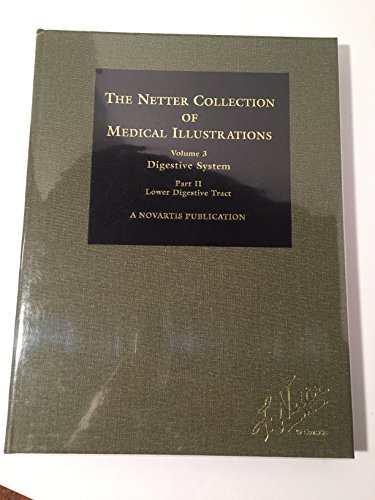 Imagen de archivo de Digestive System: Lower Digestive Tract (Netter Collection of Medical Illustrations, Volume 3, Part 2) a la venta por Dorothy Meyer - Bookseller