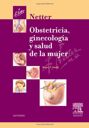 Stock image for Netter's Obstetrics, Gynecology, and Women's Health for sale by HPB-Red