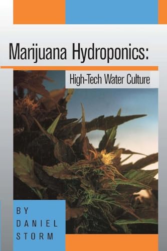 Stock image for Marijuana Hydroponics: High-Tech Water Culture for sale by HPB-Diamond