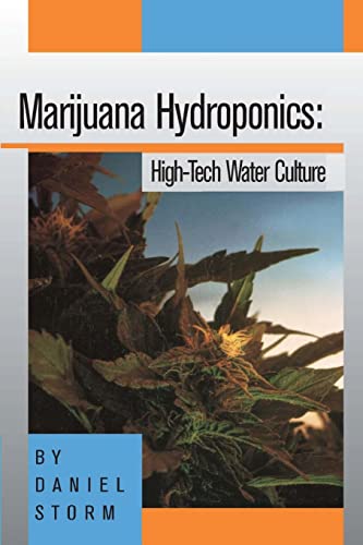 9780914171072: Marijuana Hydroponics: High-Tech Water Culture