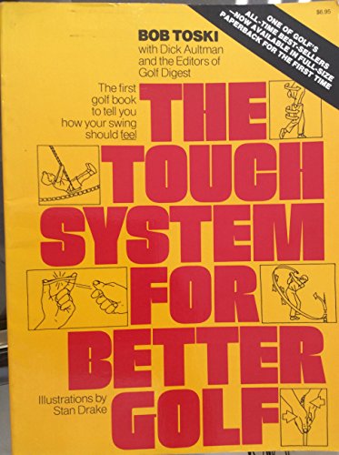 Stock image for The Touch System for Better Golf for sale by ThriftBooks-Dallas