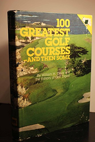 Beispielbild fr One Hundred Greatest Golf Courses zum Verkauf von Better World Books