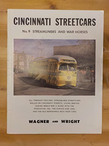 Beispielbild fr Cincinnati Streetcars. No. 7, Progress and Prosperity (and a Subway Sampling) zum Verkauf von Zubal-Books, Since 1961