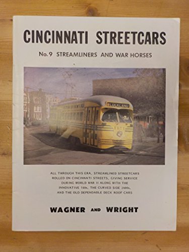 Stock image for Cincinnati Streetcars. No. 7, Progress and Prosperity (and a Subway Sampling) for sale by Zubal-Books, Since 1961