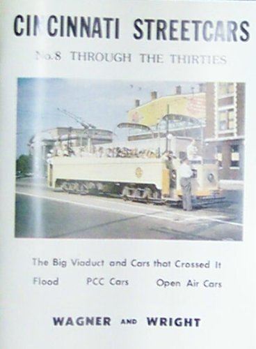 Stock image for Cincinnati Streetcars No. 8: Through the Thirties for sale by Zubal-Books, Since 1961