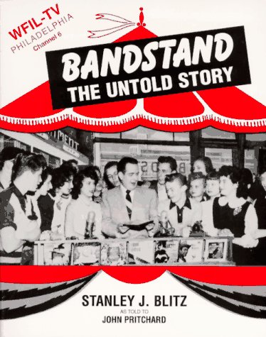 9780914207146: Bandstand the Untold Story: The Years Before Dick Clark