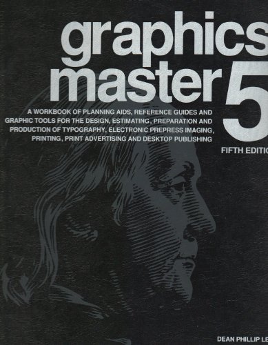 Graphics Master 8: The One-Volume Library and Workbook of Planning Aids, Reference Guides and Gra...