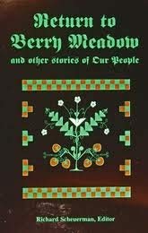 Imagen de archivo de Return to Berry Meadow and Other Stories of Our People a la venta por Smith Family Bookstore Downtown