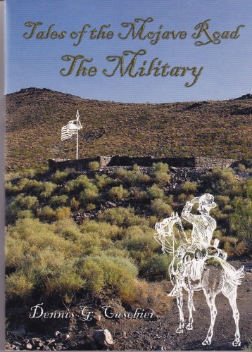 Beispielbild fr Tales of the Mojave Road: The Military zum Verkauf von GF Books, Inc.