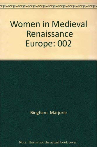 Stock image for Women in Medieval/Renaissance Europe (Women in European History and Culture, Vol. 2) for sale by HPB-Diamond