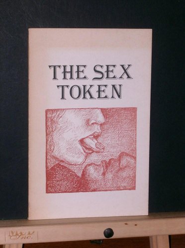 Imagen de archivo de The Sex Token [The Treacle Story Series 3] a la venta por Saucony Book Shop