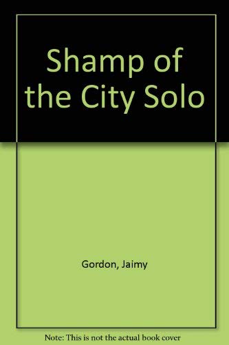 Imagen de archivo de Shamp of the City Solo a la venta por Book Alley