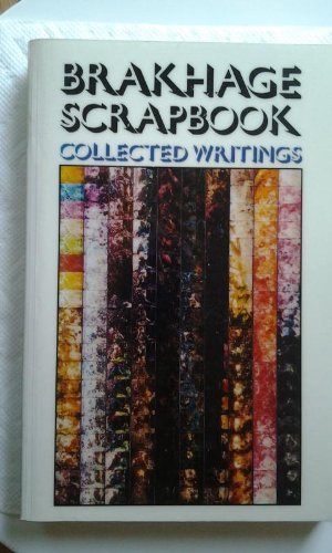 9780914232452: Brakhage Scrapbook: Collected writings