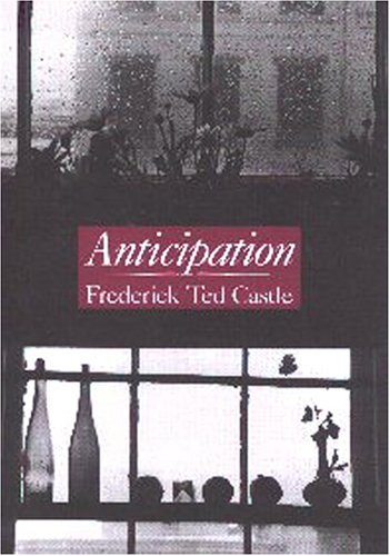 9780914232605: Anticipation: A Novel