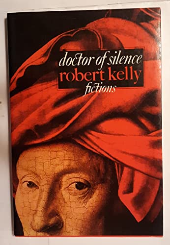 9780914232919: Doctor of Silence: Fictions