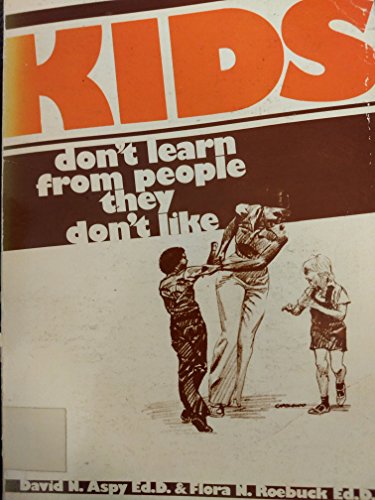 Imagen de archivo de Kids Don't Learn from People They Don't Like a la venta por ThriftBooks-Dallas