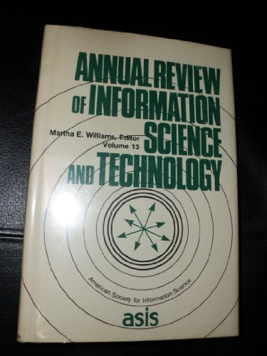 9780914236214: Annual Review of Information Science and Technology: v. 13