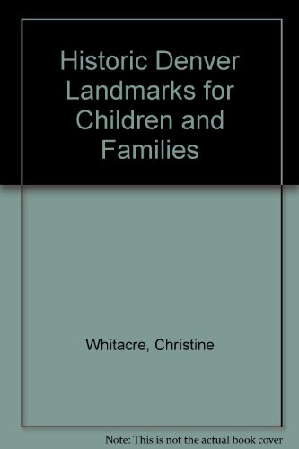 9780914248033: Historic Denver Landmarks for Children and Families