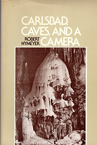 Stock image for Carlsbad, Caves and a Camera for sale by Michael Patrick McCarty, Bookseller