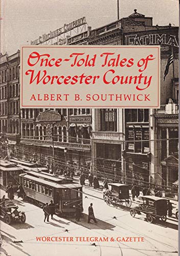 Beispielbild fr Once Told Tales of Worcester County zum Verkauf von Bruce Davidson Books