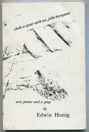 9780914278023: Shake a spear with me, John Berryman;: New poems and a play