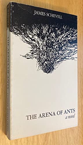 The Arena of Ants. A Novel