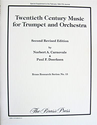Twentieth-Century Music for Trumpet and Orchestra. An Annotated Bibliography.