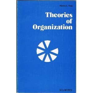 Beispielbild fr Theories of Organization zum Verkauf von Wonder Book