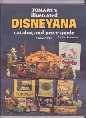 Beispielbild fr Tomarts Illustrated Disneyana Catalog and Price Guide (Tomart's Illustrated Disneyana Catalog & Price Guide) zum Verkauf von Books From California