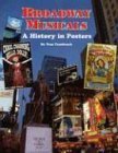 Beispielbild fr Broadway Musicals: A History in Posters zum Verkauf von Your Online Bookstore